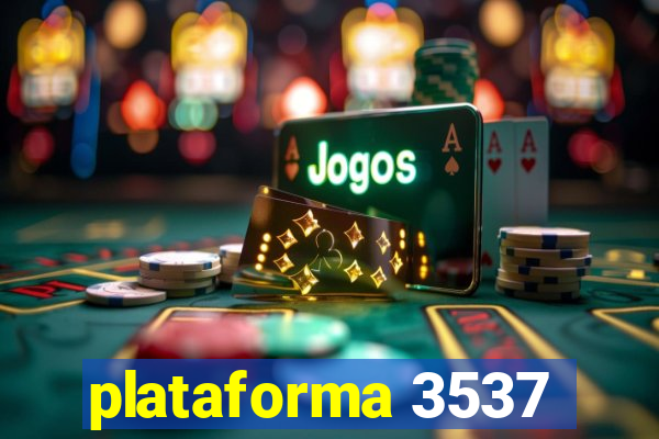 plataforma 3537