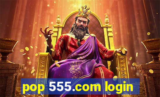 pop 555.com login