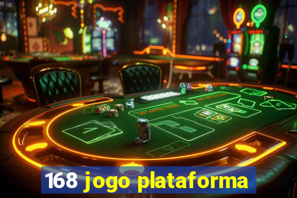 168 jogo plataforma