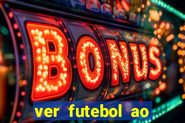 ver futebol ao vivo futemax