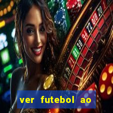 ver futebol ao vivo futemax