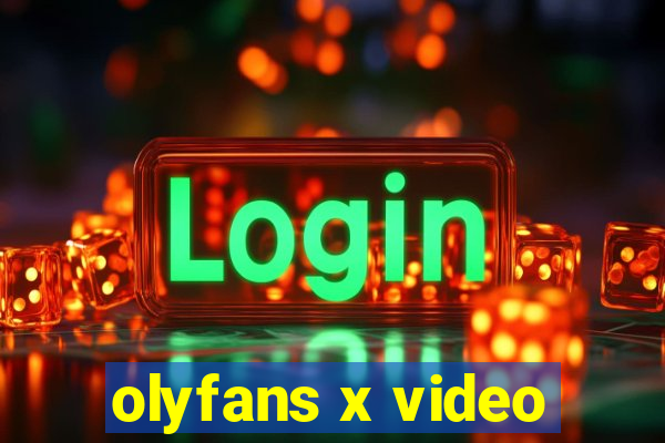 olyfans x video