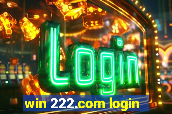 win 222.com login