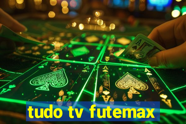 tudo tv futemax