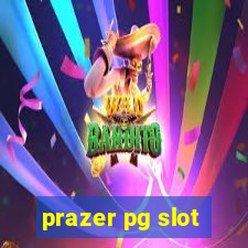 prazer pg slot