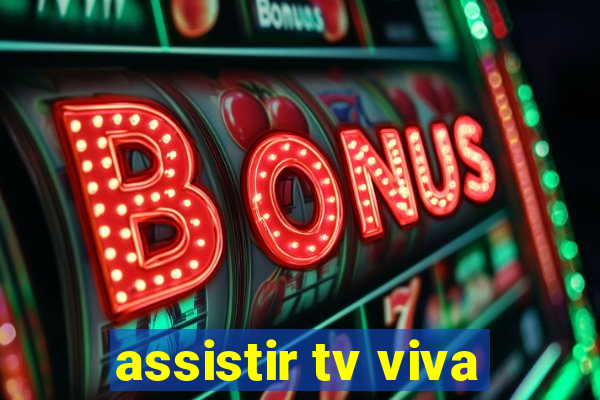 assistir tv viva