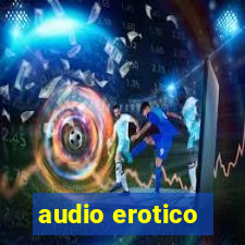 audio erotico