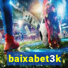 baixabet3k