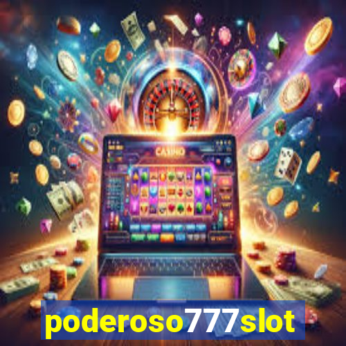 poderoso777slots