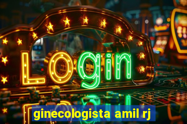 ginecologista amil rj