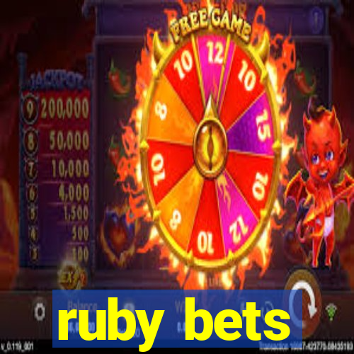 ruby bets