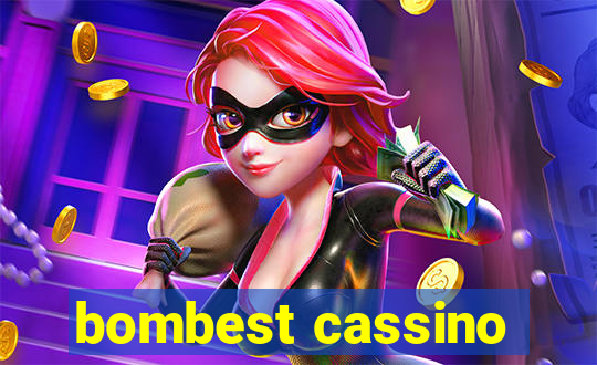 bombest cassino