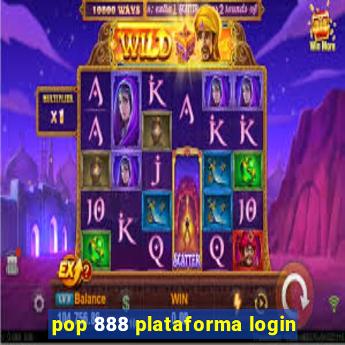 pop 888 plataforma login