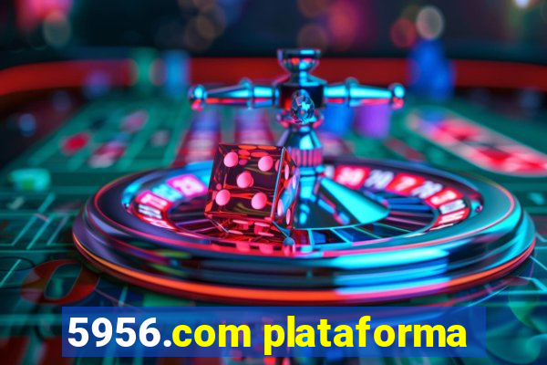 5956.com plataforma