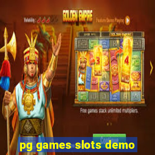 pg games slots demo