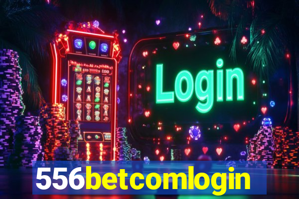 556betcomlogin