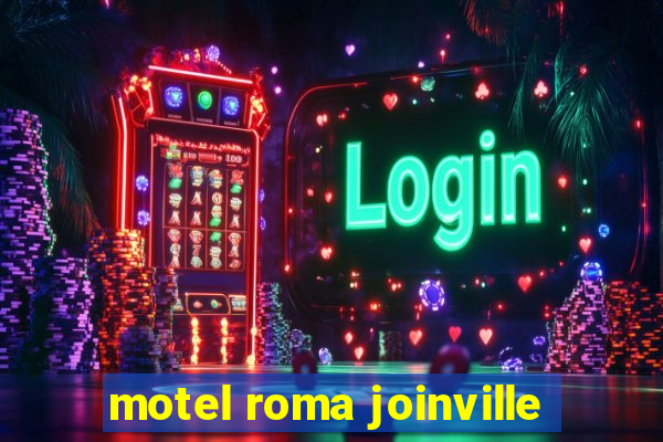 motel roma joinville