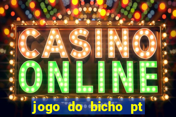 jogo do bicho pt sp 13h