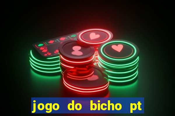 jogo do bicho pt sp 13h