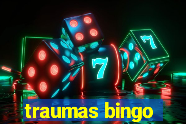 traumas bingo