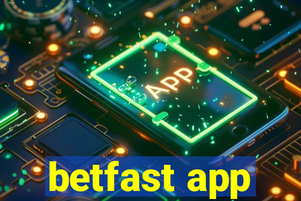 betfast app