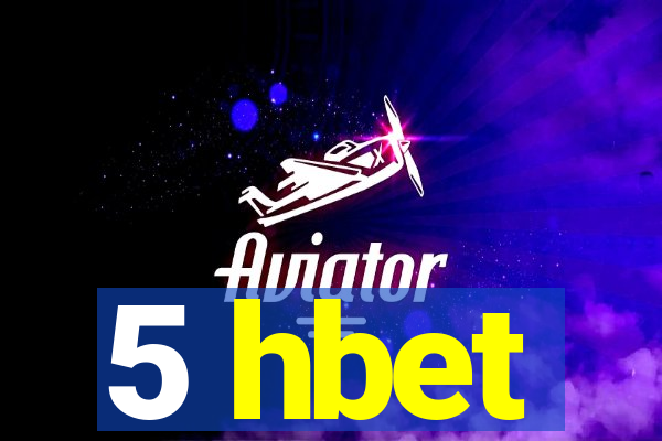 5 hbet