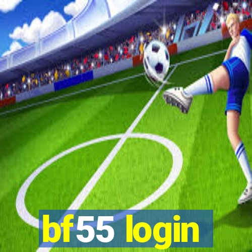 bf55 login