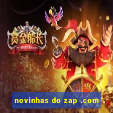 novinhas do zap .com