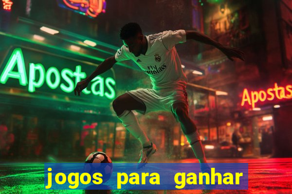 jogos para ganhar dinheiro sem aposta