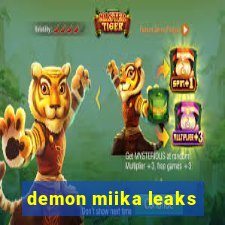 demon miika leaks