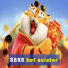 8888 bet aviator