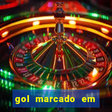 gol marcado em ambos os tempos