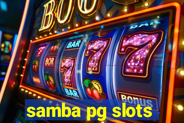 samba pg slots