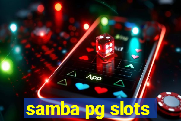 samba pg slots