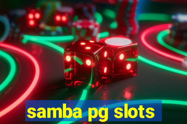 samba pg slots