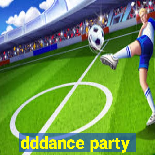 dddance party