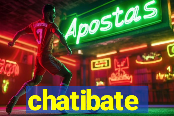 chatibate