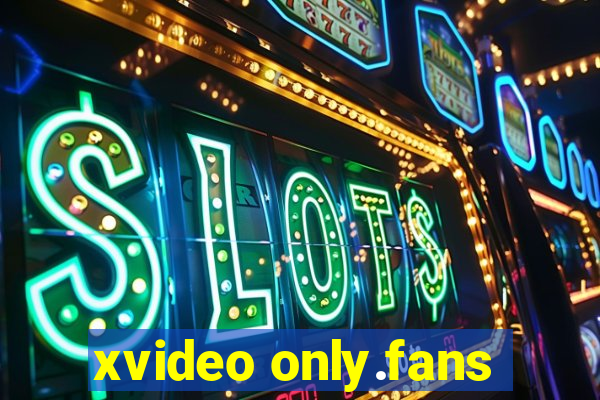 xvideo only.fans