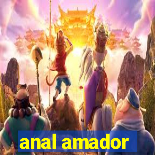 anal amador