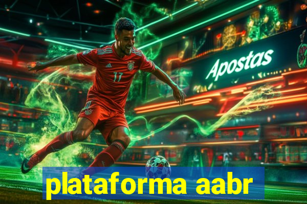 plataforma aabr