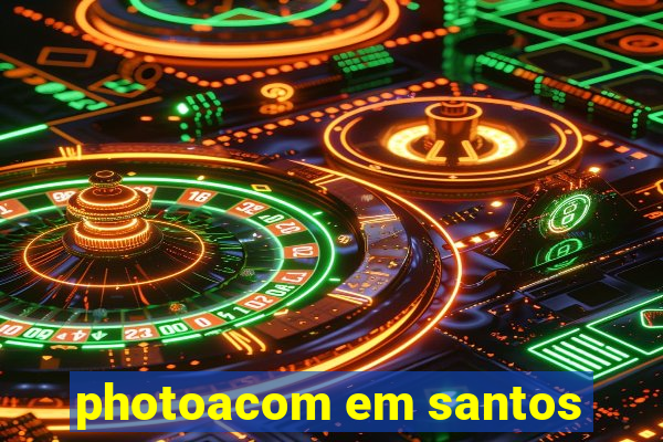 photoacom em santos