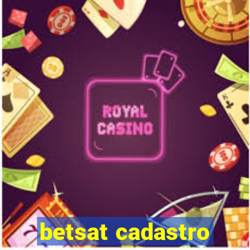 betsat cadastro