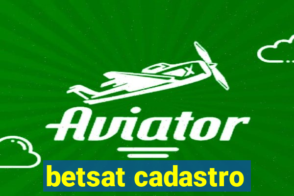 betsat cadastro