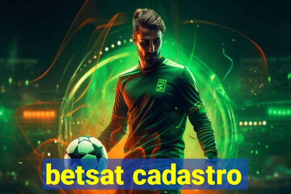 betsat cadastro