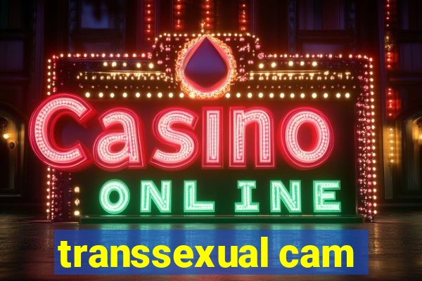 transsexual cam