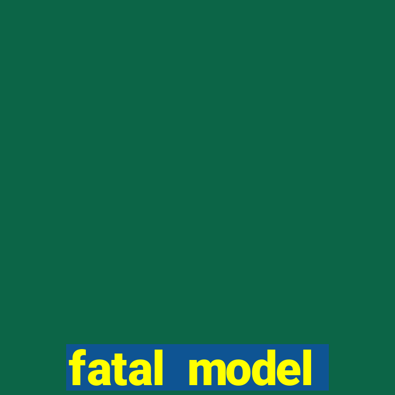 fatal model cruzeiro do oeste