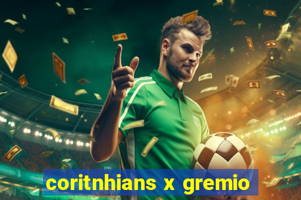 coritnhians x gremio