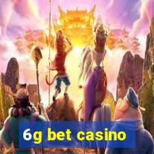 6g bet casino