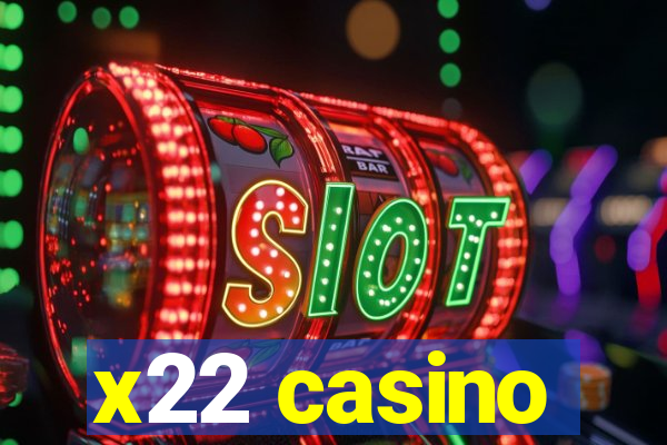 x22 casino