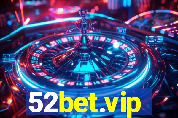 52bet.vip